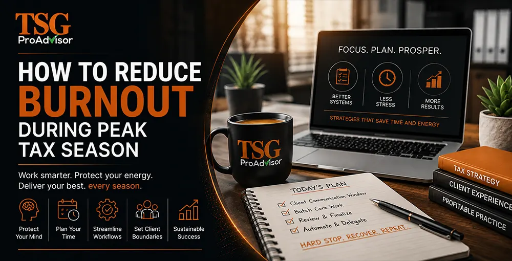 Tax professional workspace with productivity tools, planning notes, and strategies for reducing burnout during busy tax season.